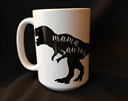 Mamasaurus Mug