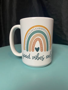 Good Vibes Only Mug