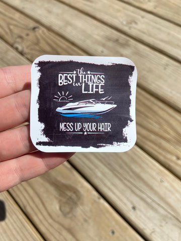 The Best Things In Life Mess Up Your Hair Decal