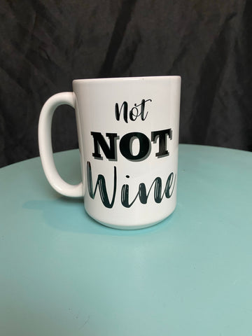 Not Not Wine Mug